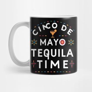 Cinco de Mayo Tequila Time Mug